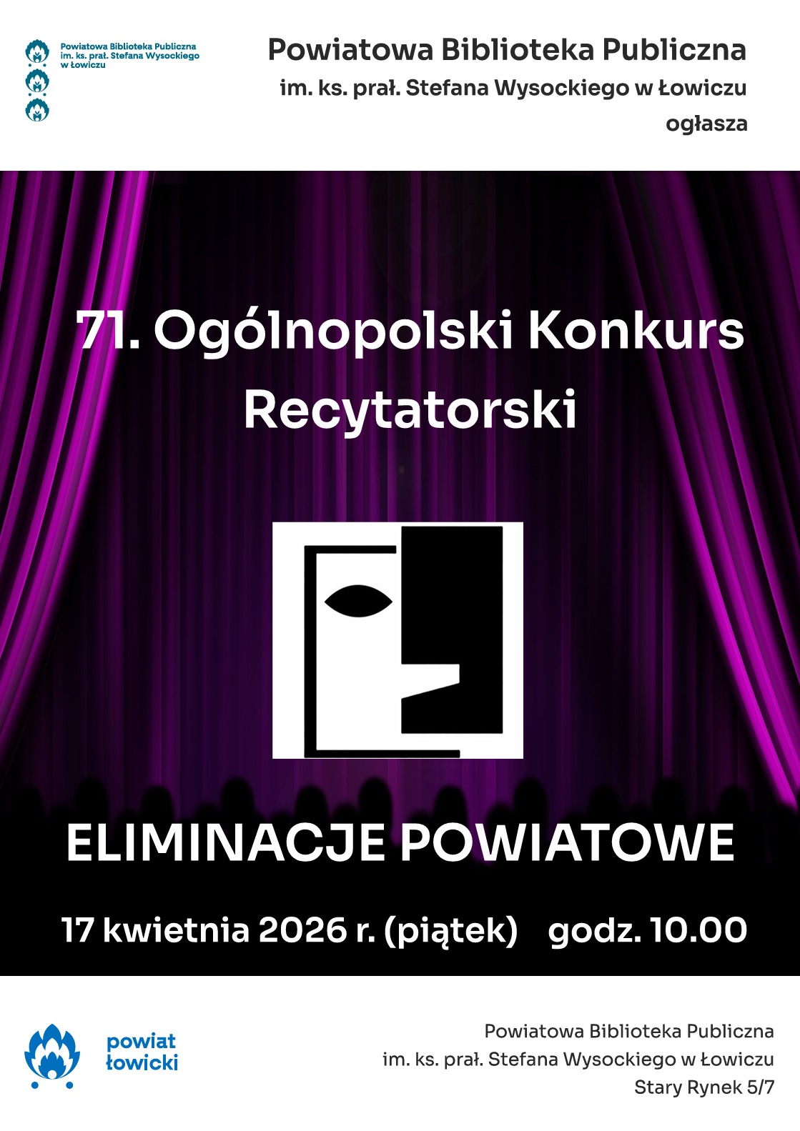 Plakat informujący o Eliminacjach Powiatowych 71. Ogólnopolskiego Konkursu Recytatorskiego
