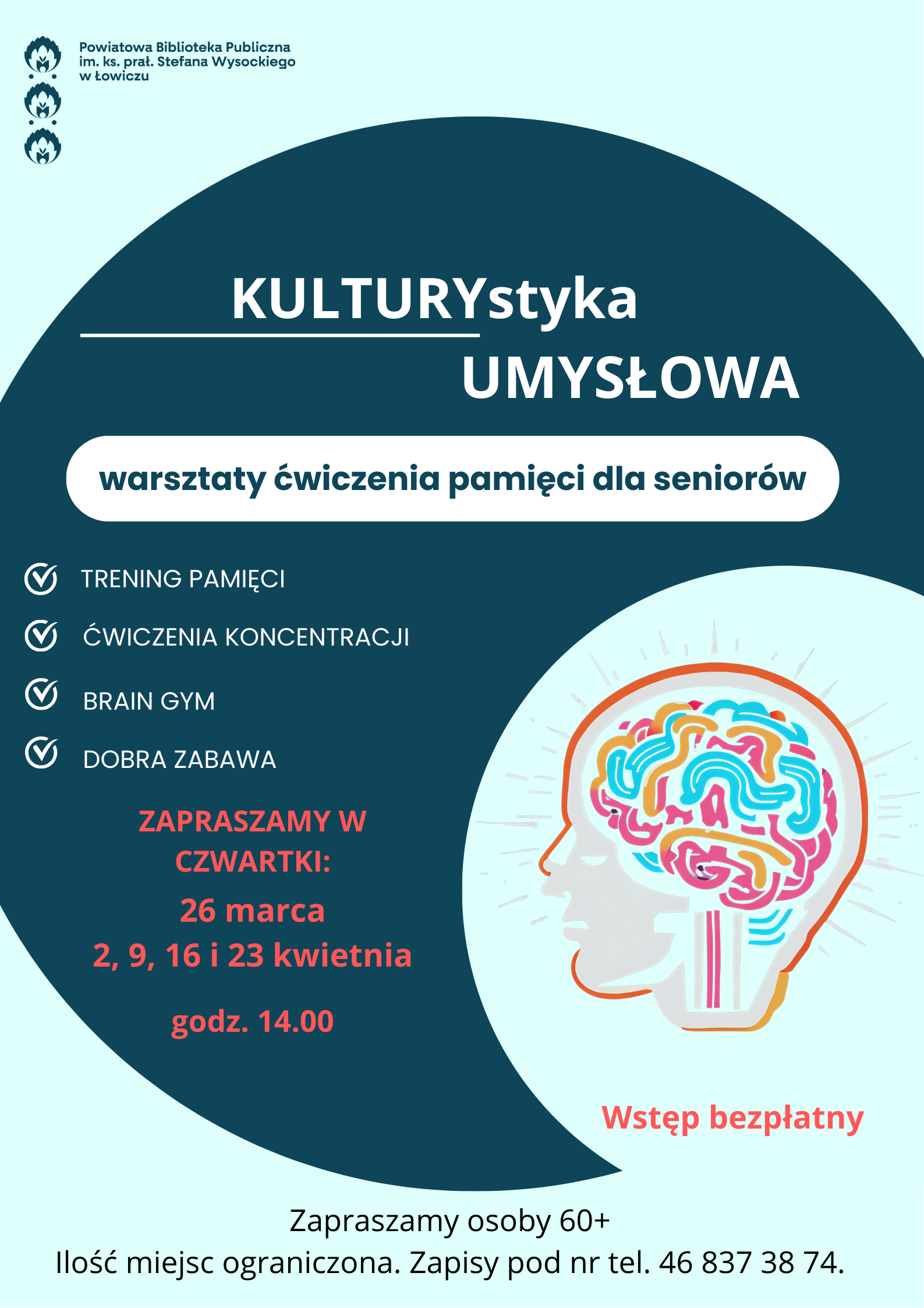 Plakat informujący o spotkaniach dla seniorów z cyklu KULTURYstyka UMYSŁOWA